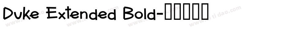 Duke Extended Bold字体转换